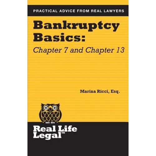 Bankruptcy Basics: Chapter 7 and Chapter 13