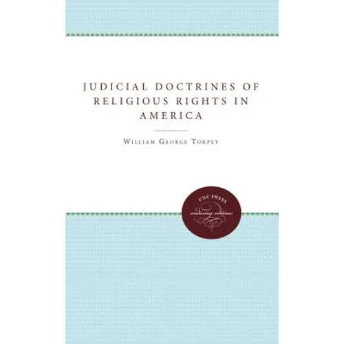Judicial Doctrines of Religious Rights in America