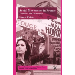 Social Movements in France: Towards a New Citizenship - Paperback