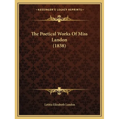 The Poetical Works of Miss Landon (1838)