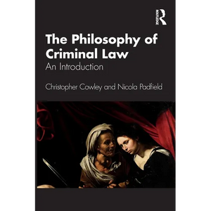 The Philosophy of Criminal Law: An Introduction - Paperback