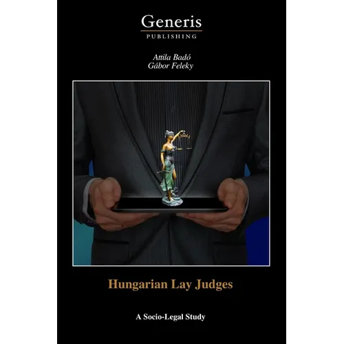 Hungarian Lay Judges: A Socio-Legal Study