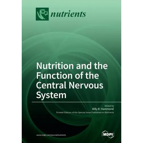 Nutrition and the Function of the Central Nervous System