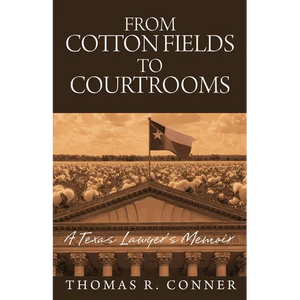From Cotton Fields to Courtrooms - Paperback