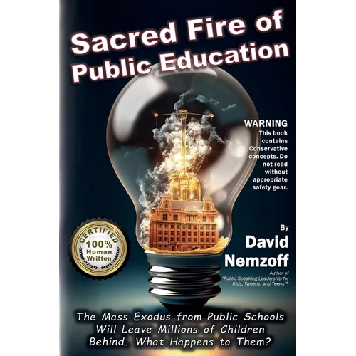 Sacred Fire of Public Education: The Mass Exodus from Public Schools Will Leave Millions of Children Behind. What Happens to Them?