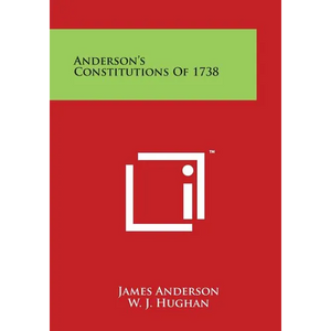Anderson's Constitutions of 1738 - Paperback