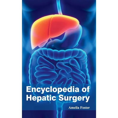Encyclopedia of Hepatic Surgery