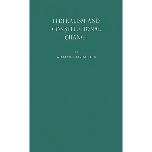 Federalism and Constitutional Change
