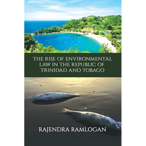 Developing Environmental Law and Policy in the Republic of Trinidad and Tobago - Paperback