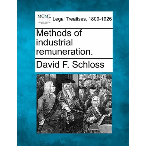 Methods of Industrial Remuneration.