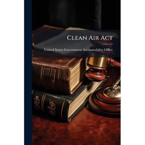 Clean Air Act - Paperback