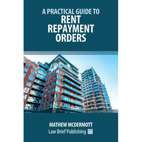 A Practical Guide to Rent Repayment Orders