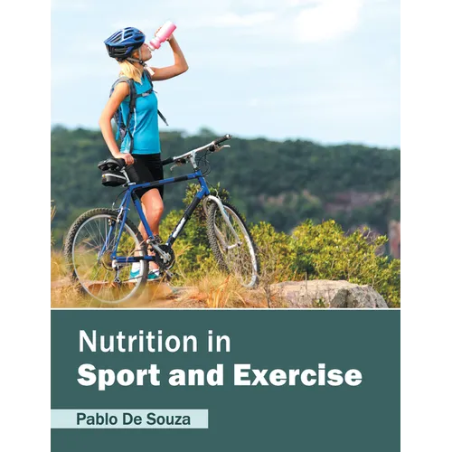 Nutrition in Sport and Exercise