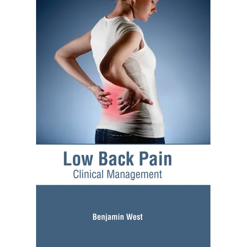 Low Back Pain: Clinical Management