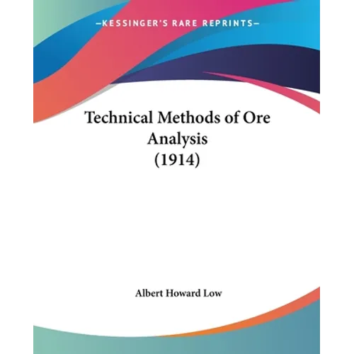 Technical Methods of Ore Analysis (1914)