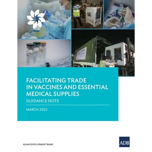 Facilitating Trade in Vaccines and Essential Medical Supplies: Guidance Note