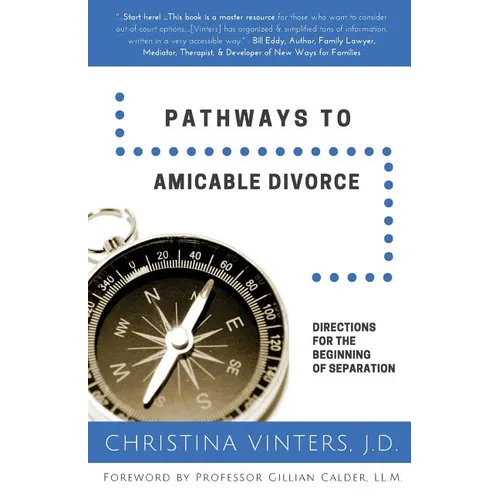 Pathways to Amicable Divorce: Directions for the Beginning of Separation