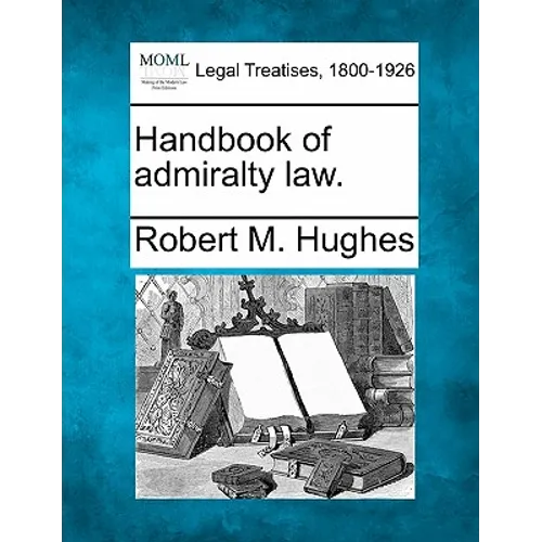 Handbook of admiralty law.
