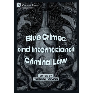 Blue Crimes and International Criminal Law - Hardcover