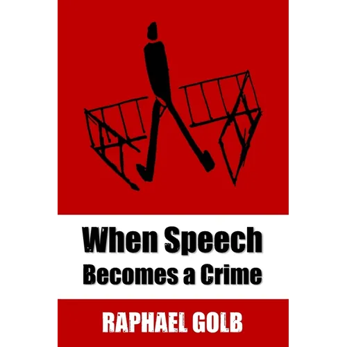 When Speech Becomes a Crime
