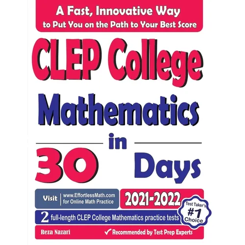 CLEP College Mathematics in 30 Days: The Most Effective CLEP College Mathematics Crash Course