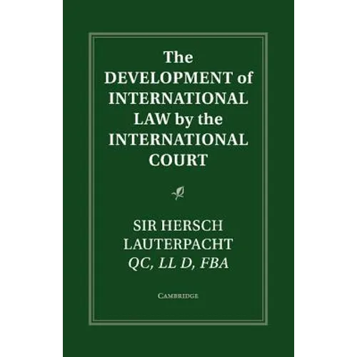 The Development of International Law by the International Court