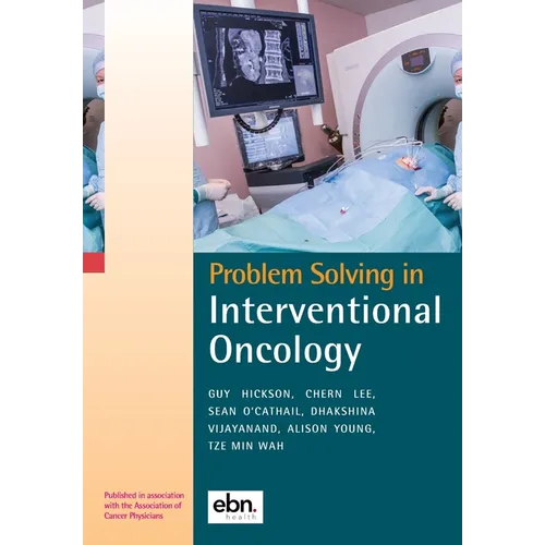 Problem Solving in Interventional Oncology