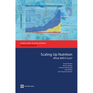 Scaling Up Nutrition: What Will It Cost?e - Paperback