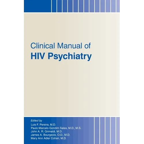Clinical Manual of HIV Psychiatry