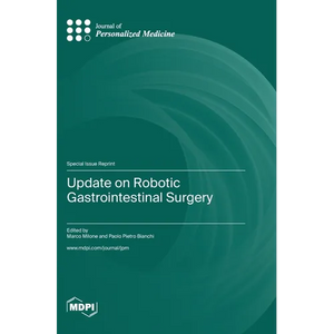 Update on Robotic Gastrointestinal Surgery - Hardcover