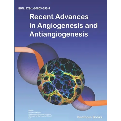 Recent Advances in Angiogenesis and Antiangiogenesis