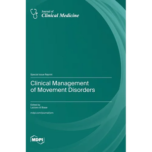 Clinical Management of Movement Disorders - Hardcover