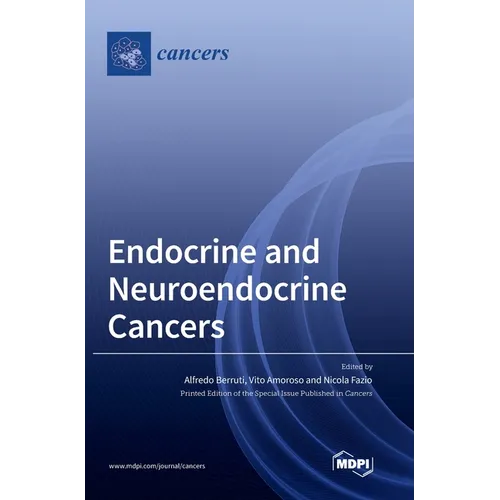Endocrine and Neuroendocrine Cancers