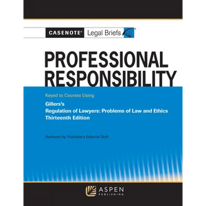Professional Responsibility, Keyed to Gillers's - Paperback