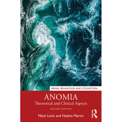 Anomia: Theoretical and Clinical Aspects