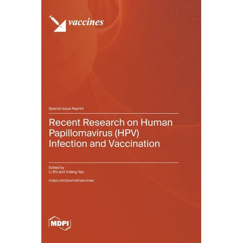 Recent Research on Human Papillomavirus (HPV) Infection and Vaccination