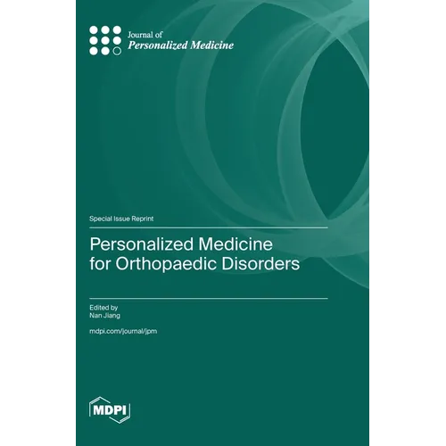 Personalized Medicine for Orthopaedic Disorders