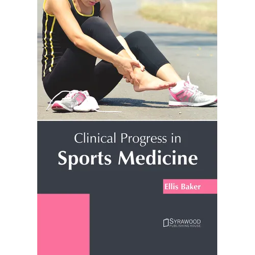 Clinical Progress in Sports Medicine