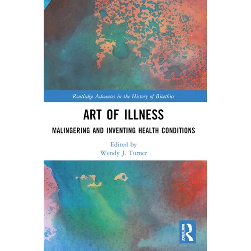 Art of Illness: Malingering and Inventing Health Conditions