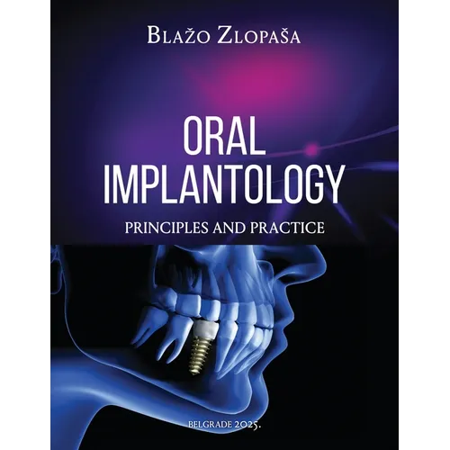 Oral Implantology: Principles and Practice