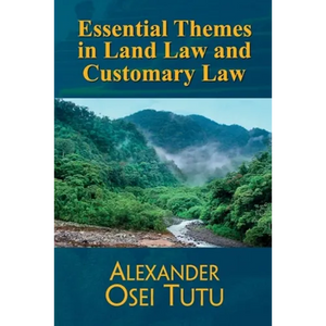 Essential Themes in Land Law and Customary Law - Paperback