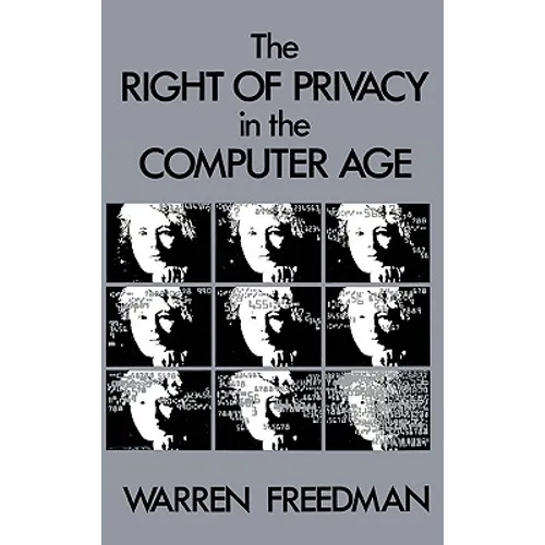 The Right of Privacy in the Computer Age