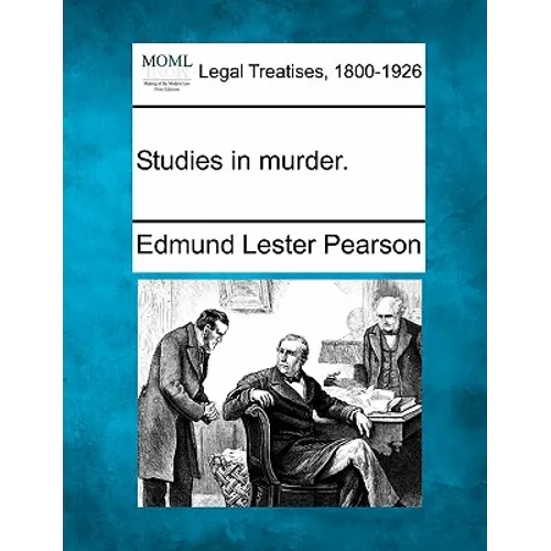 Studies in Murder.