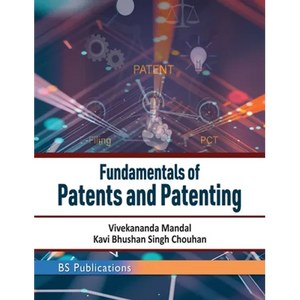 Fundamentals of Patents and Patenting - Hardcover