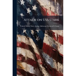 Attack on USS Stark - Paperback