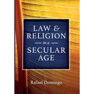 Law and Religion in a Secular Age - Hardcover
