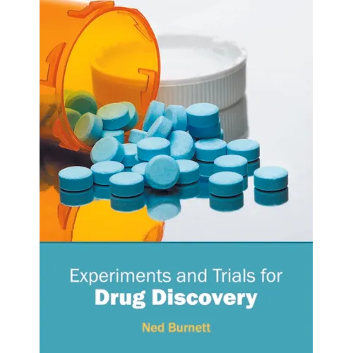 Experiments and Trials for Drug Discovery