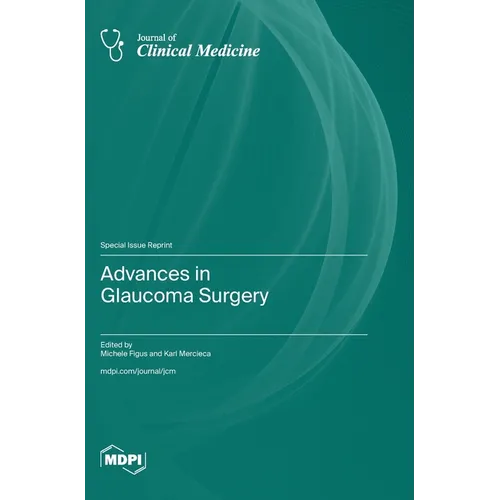 Advances in Glaucoma Surgery