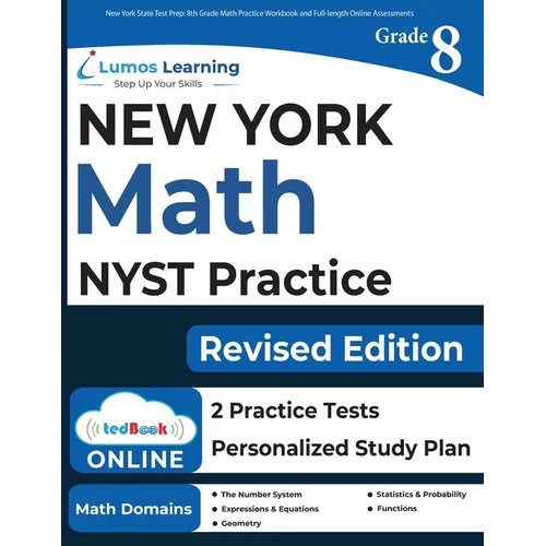 New York State Test Prep: 8th Grade Math Practice Workbook and Full-length Online Assessments: NYST Study Guide