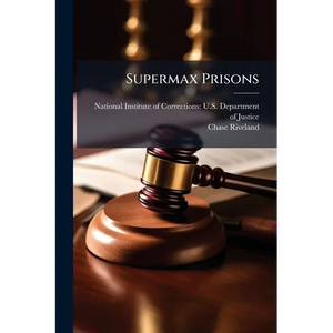 Supermax Prisons - Paperback